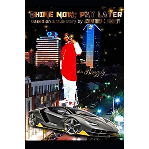 Shine Now Pay Later: Beginning of a Trilogy