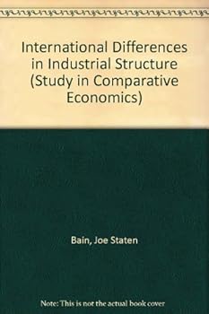 Hardcover International Differences in Industrial Structure: Eight Nations in the 1950S, (Study in Comparative Economics) Book