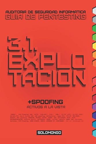 3.1. EXPLOTACIÓN + SPOOFING: Activos a la vista.. (GUIA DE PENTESTING SOLOMONGO™ | Manual de Auditoría de Seguridad Informática (hacking ético).)