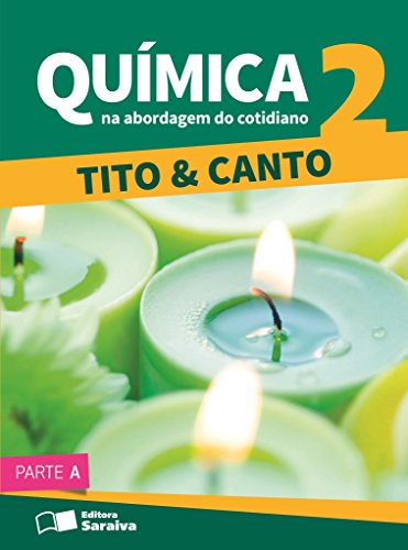 Química na Abordagem do Cotidiano - Volume 2