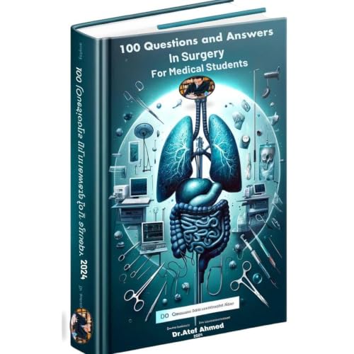 100 Questions and Answers in Surgery for Medical Students