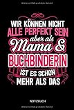 buchbinden zubehör wien  Notizbuch: Lustiges Buchbinder Notizbuch mit Punktraster. Buchbinder Zubehör & Buchbinderin Geschenk Idee zum Muttertag.