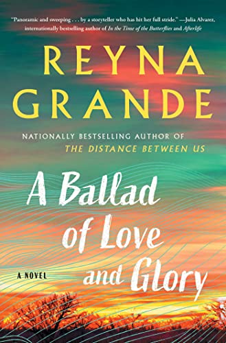 A Ballad of Love and Glory: A Novel