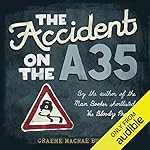Cover of The Accident on the A35