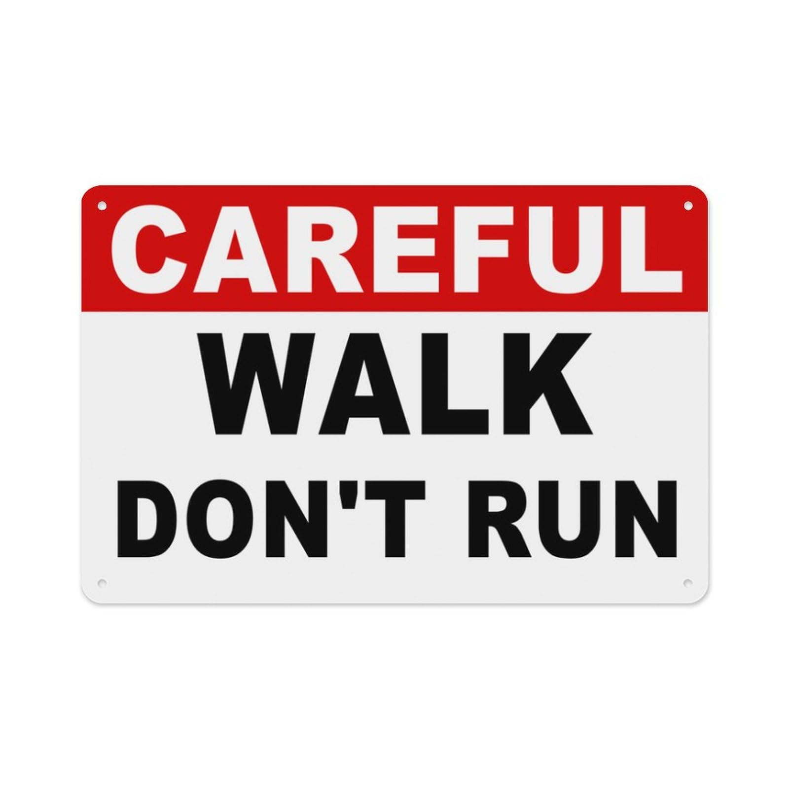 peiyeety Careful Walk Don't Run Sign Aluminum Tin Warning Signs for Home Outdoor Garden 8X12 Inches