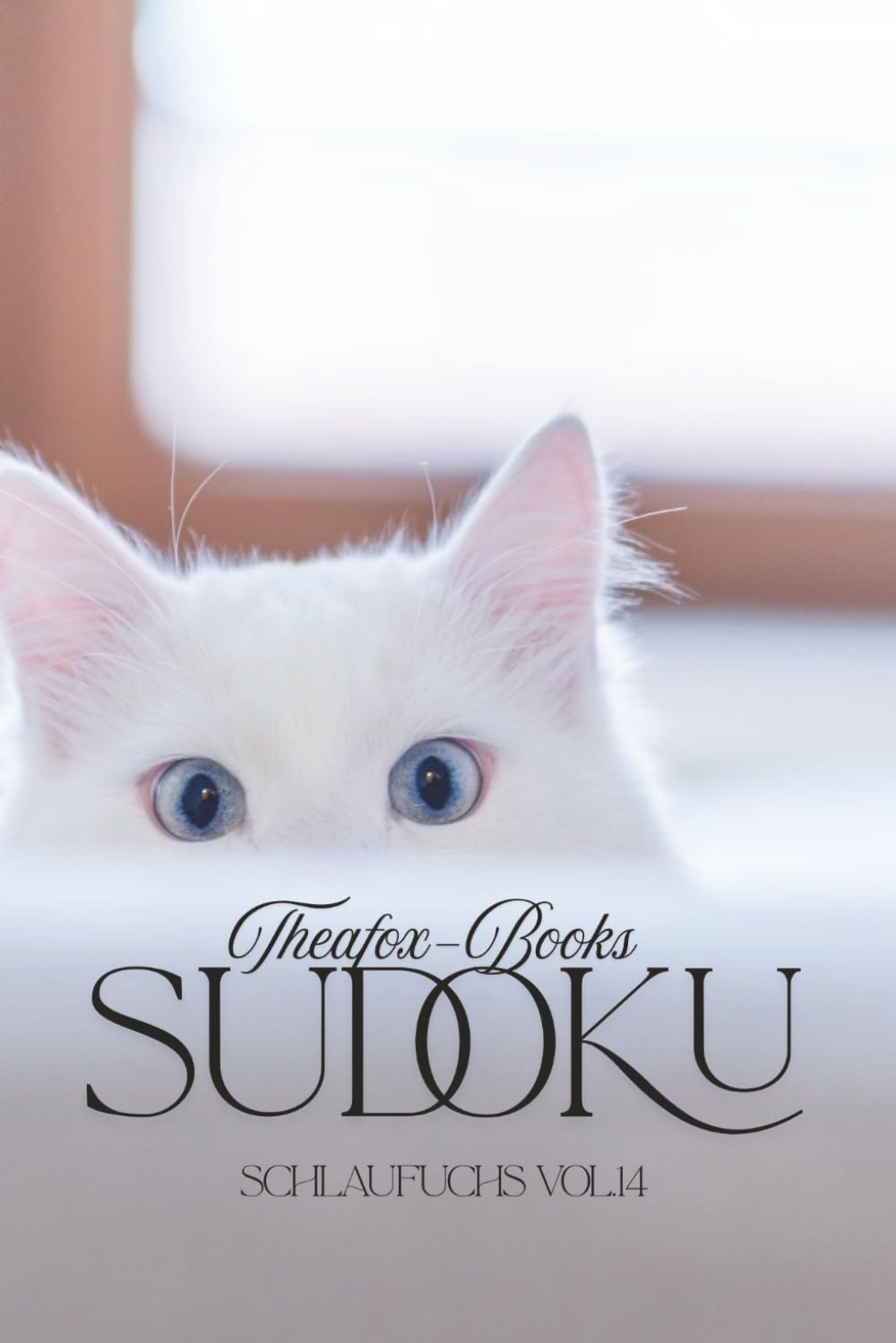 Sudoku Schlaufuchs Vol.14: 50+ Puzzles - Solutions Included