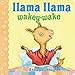 Llama Llama Wakey-Wake
