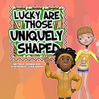 Lucky Are Those Uniquely Shaped: LATUS B0CSPKX8QS Book Cover