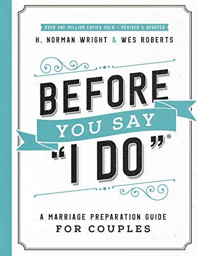 Before You Say 'I Do': A Marriage Preparation Guide for Couples