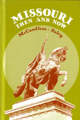 Missouri Then and Now 0826207472 Book Cover