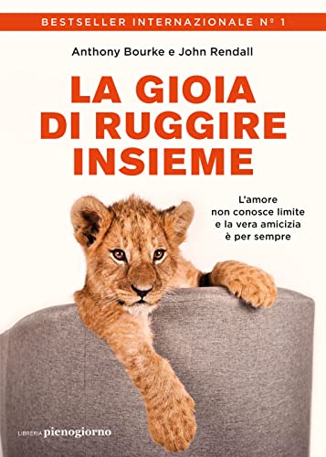  La gioia di ruggire insieme