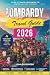 Lombardy Travel Guide 2026: Style, Alpine Lakes, and the Fast-Paced Spirit of Northern Italy