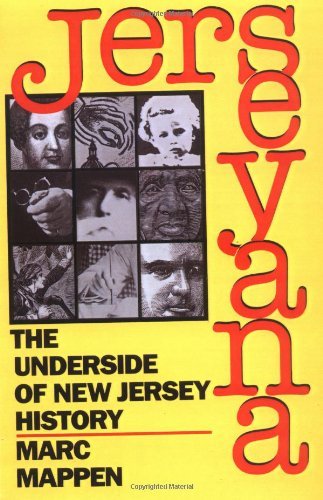 Jerseyana: The Underside of New Jersey History