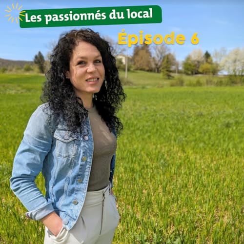 Episode 6 - Dans les champs et moulins de Carine, Du Bio dans l'assiette !