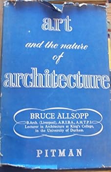 Art and the Nature of Architecture