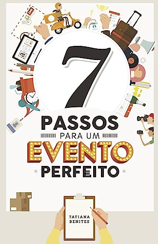 7 Passos para um Evento Perfeito