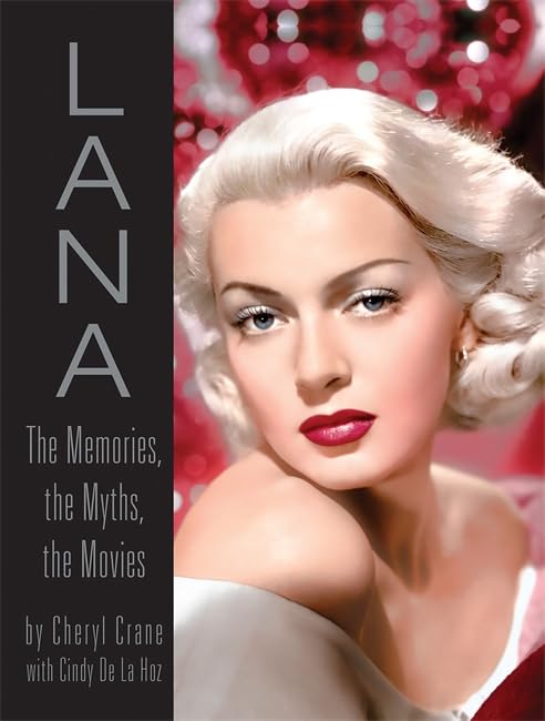 LANA: The Memories, the Myths, the Movies