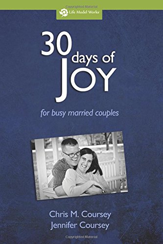 30 Days of Joy: for busy married couples 1935629158 Book Cover
