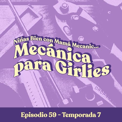 『Mecánica para girlies con Mamamecanic - T7E59』のカバーアート