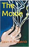 pokemon moxie salamence  The Moxie (English Edition)