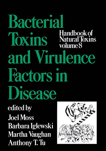 Handbook of Natural Toxins, Volume 8: Bacterial Toxins and Virulence Factors in Disease      1st Edition, Kindle Edition