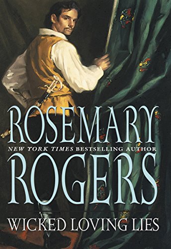 WICKED LOVING LIES: A Gripping Historical Romance About a Rogue Pirate and a Highborn Lady