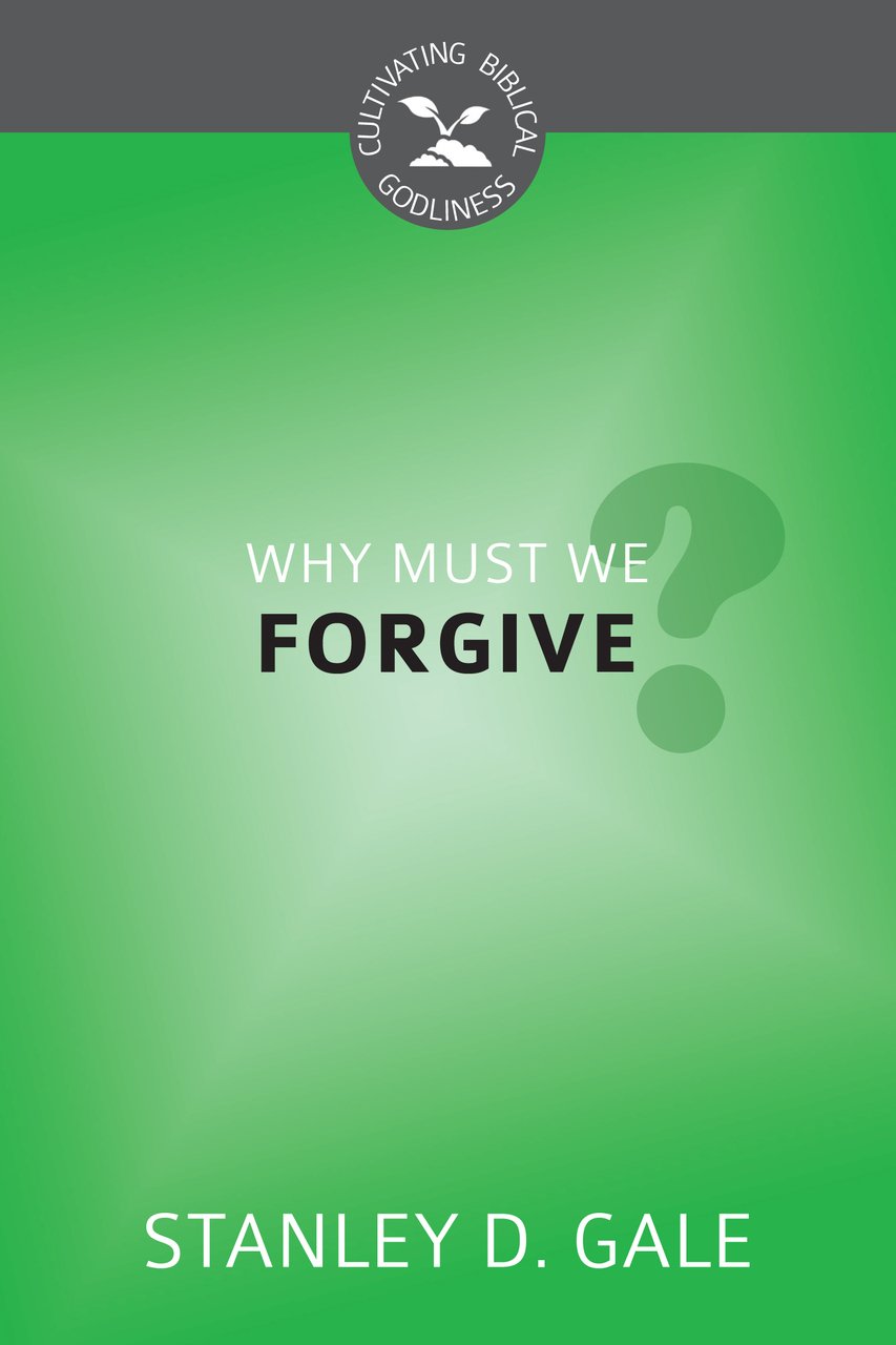 Buy Why Must We Forgive? — BookShops.in