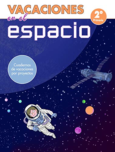 Vacaciones en el espacio - 2º de primaria