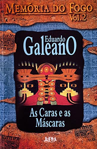 Caras e as máscaras: