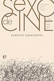 garand m14  Sexo de cine: Visitaciones y goces de un peregrino (Spanish Edition)