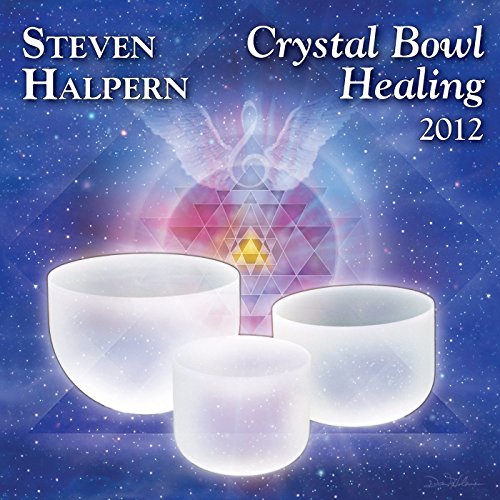 Crystal Bowl Healing 2012