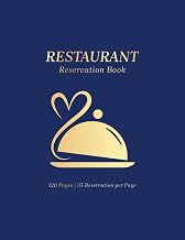 Restaurant Reservation Book: Undated Scheduling Managing Bookings for Restaurant , Hostess Table, Appointment Book, Time Management, Customer Record