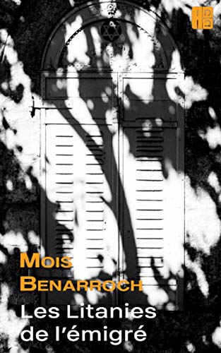 Les Litanies de l'émigré
