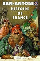 L'histoire De France Vue Par San Antonio 2266036157 Book Cover