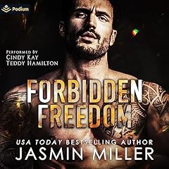 Forbidden Freedom Audiobook By Jasmin Miller cover art