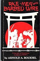 Rice, men and barbed wire 094042908X Book Cover