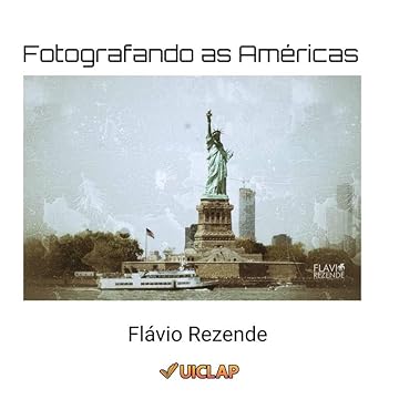 Capa do livro fotografando as Américas: Flávio Rezende