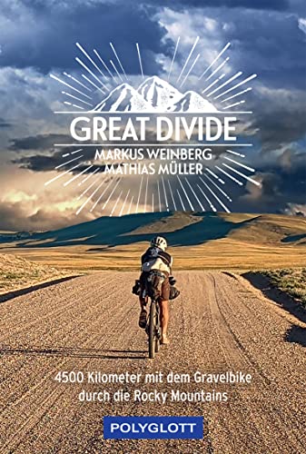 Great Divide: 4500 km mit dem Gravelbike durch die Rocky Mountains...