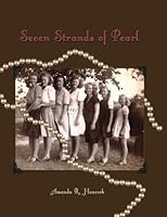 Seven Strands of Pearl 1490430180 Book Cover