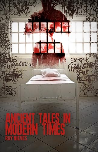 Ancient tales in modern times (English Edition)