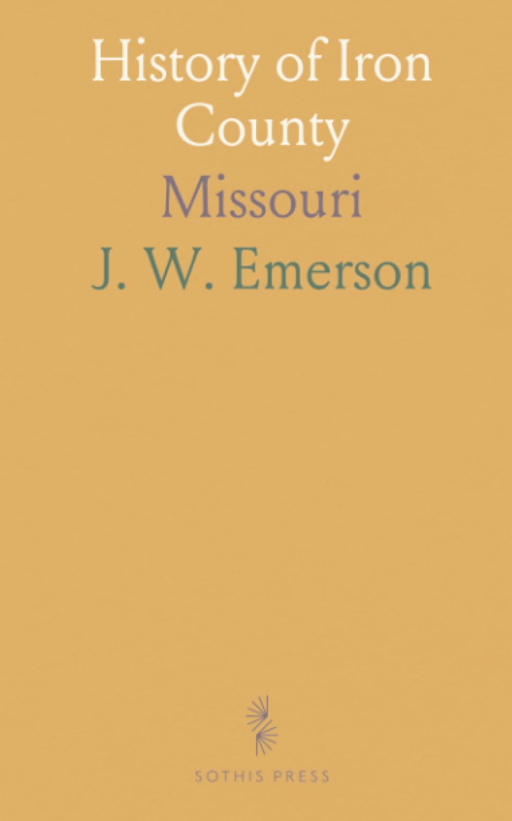 History of Iron County: Missouri