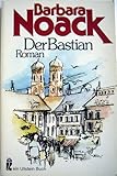 Der Bastian - Barbara Noack