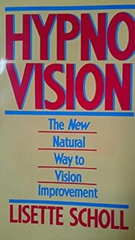 Paperback Hypno-Vision: The New Natural Way to Vision Improvement Book