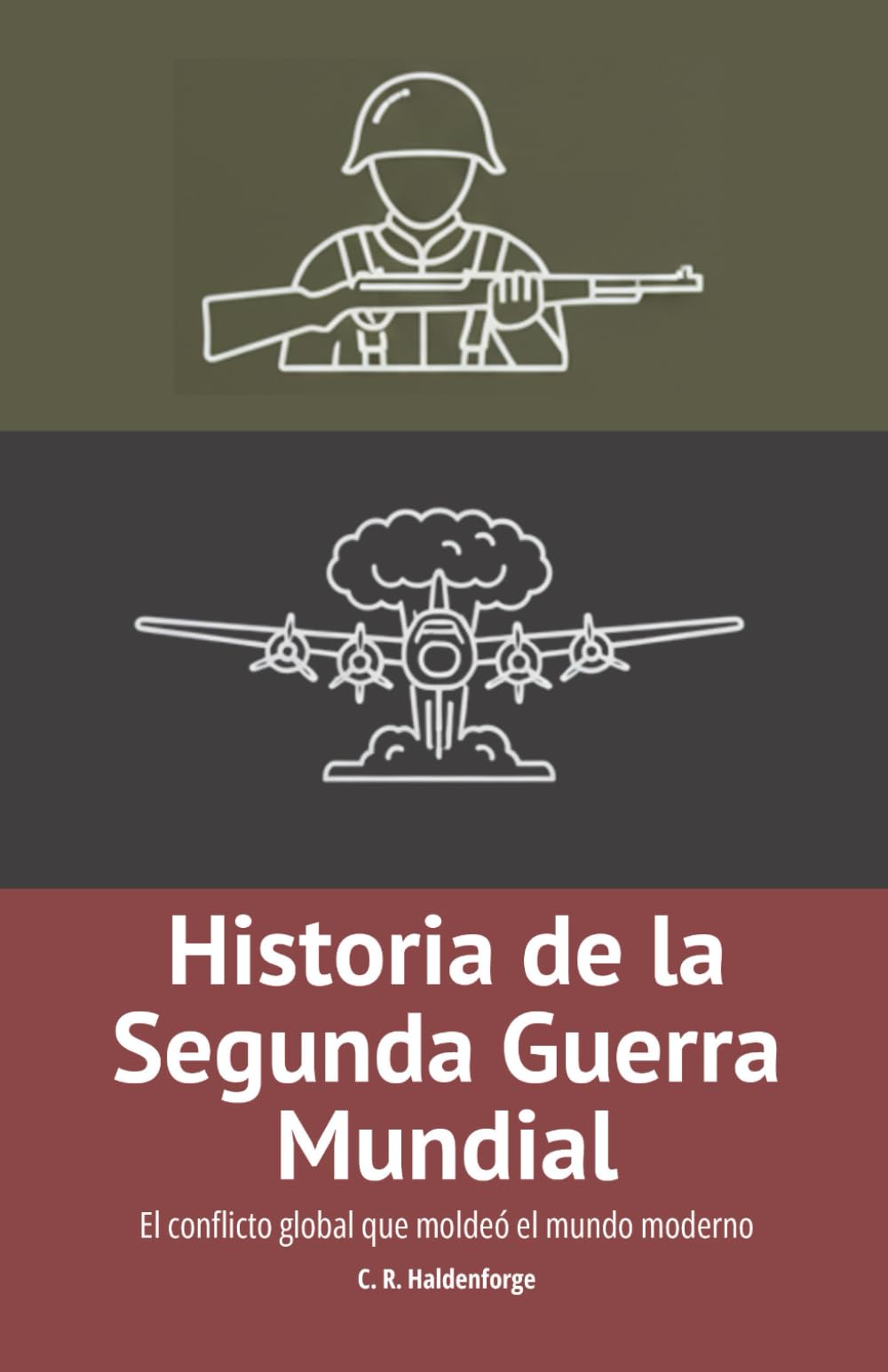 Historia de la Segunda Guerra Mundial: El conflicto global que moldeó el mundo moderno