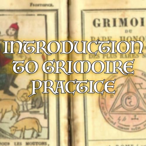 Introduction To Grimoire Practice