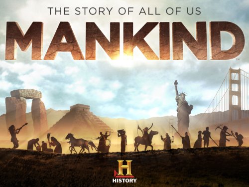 Mankind The Story Of All Of Us Season 1