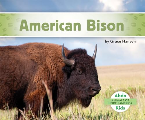 American Bison (Animals of North America)