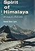 Spirit of Himalaya: The Story of a Truth Seeker, Fourth Edition