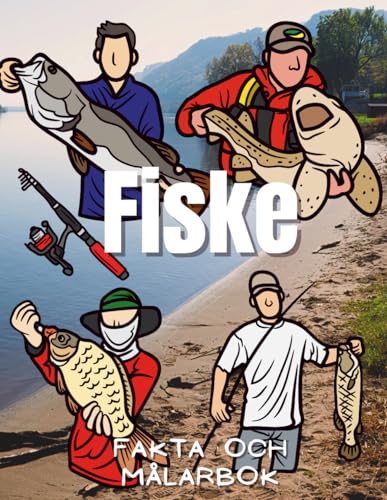Fiske: Fakta och målarbok: Aktivitetsbok för barn i åldrarna 2 till 12 år
