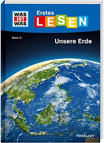 WAS IST WAS Erstes Lesen Band 10. Unsere Erde: Spannendes Sachwissen rund um unseren Heimatplaneten WAS IST WAS Erstes Lesen Band 10. Unsere Erde: Spannendes Sachwissen rund um unseren Heimatplaneten